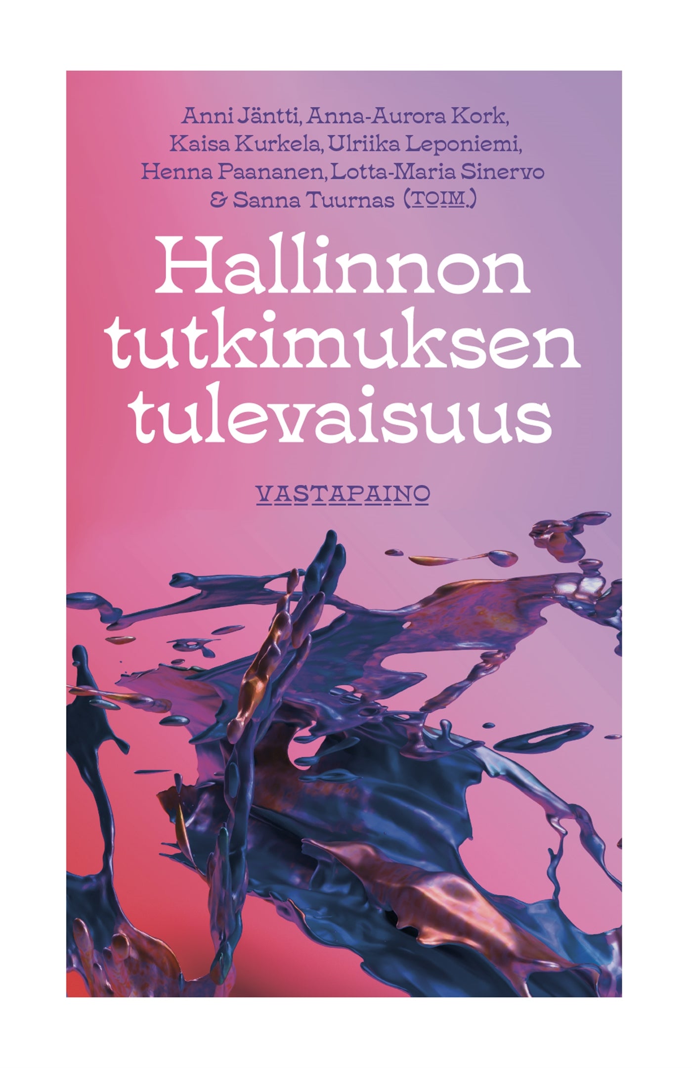 Hallinnon tutkimuksen tulevaisuus – E-bok