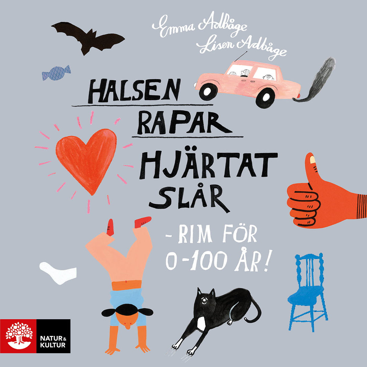 Halsen rapar, hjärtat slår - rim för 0-100 år! – Ljudbok