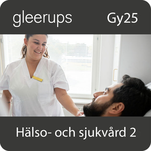 Hälso- och sjukvård 2, digitalt, lärare, 12 mån, Gy25 (OBS! Endast för lärare)