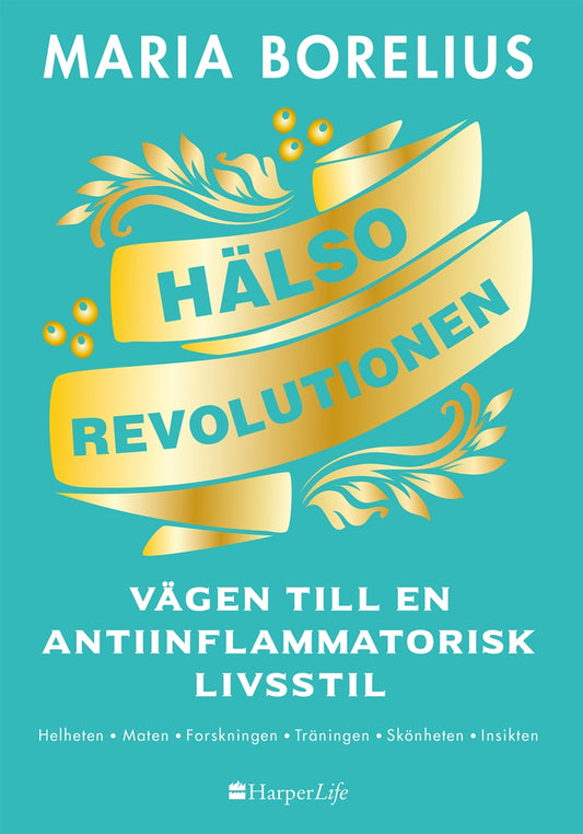 Hälsorevolutionen – E-bok