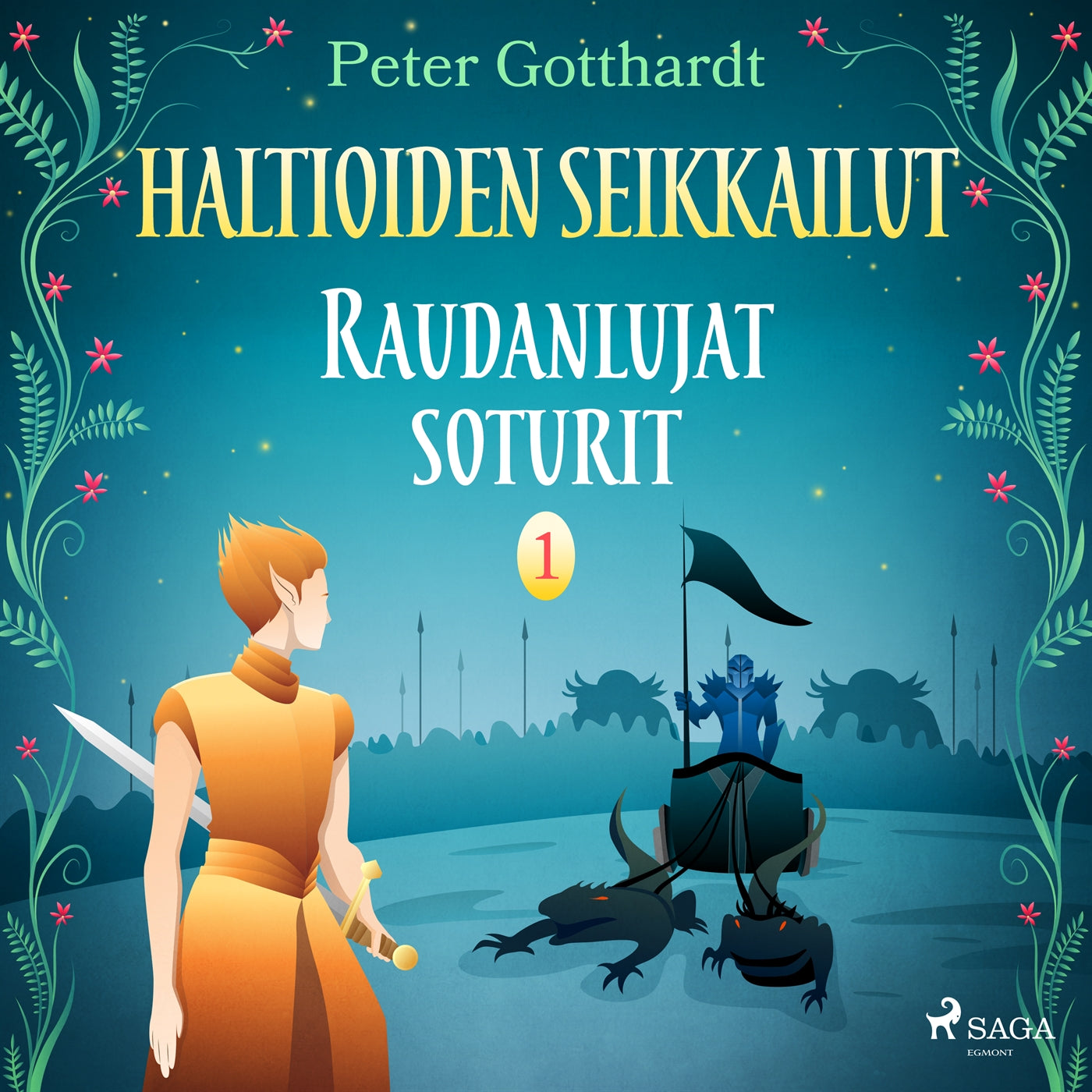 Haltioiden seikkailut 1 - Raudanlujat soturit – Ljudbok