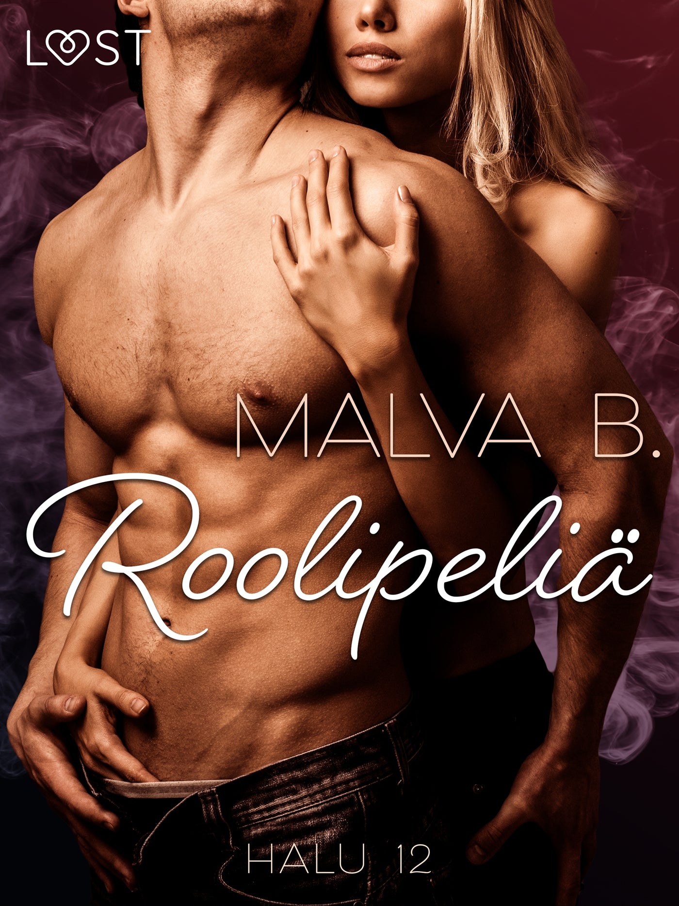 Halu 12: Roolipeliä - eroottinen novelli – E-bok