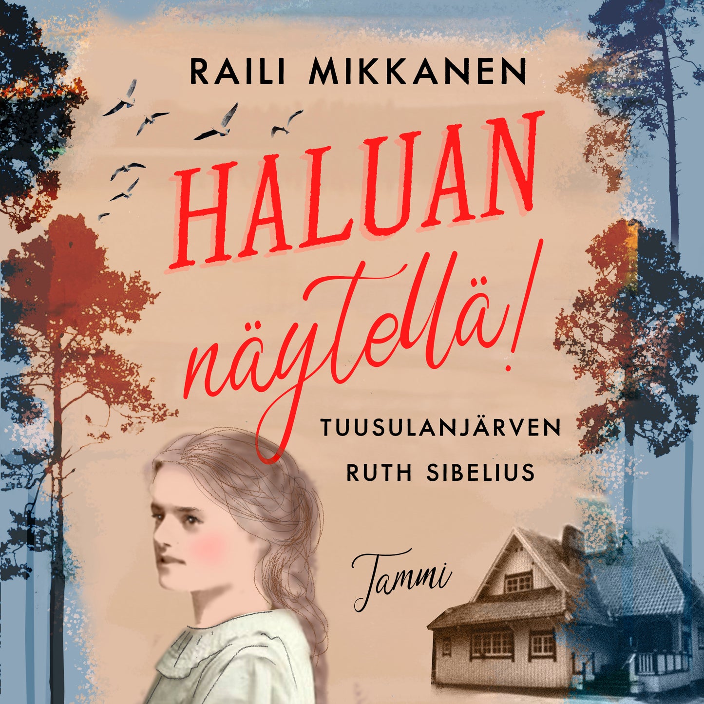 Haluan näytellä! Tuusulanjärven Ruth Sibelius – Ljudbok