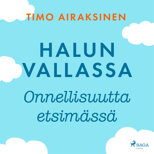 Halun vallassa – Onnellisuutta etsimässä – Ljudbok