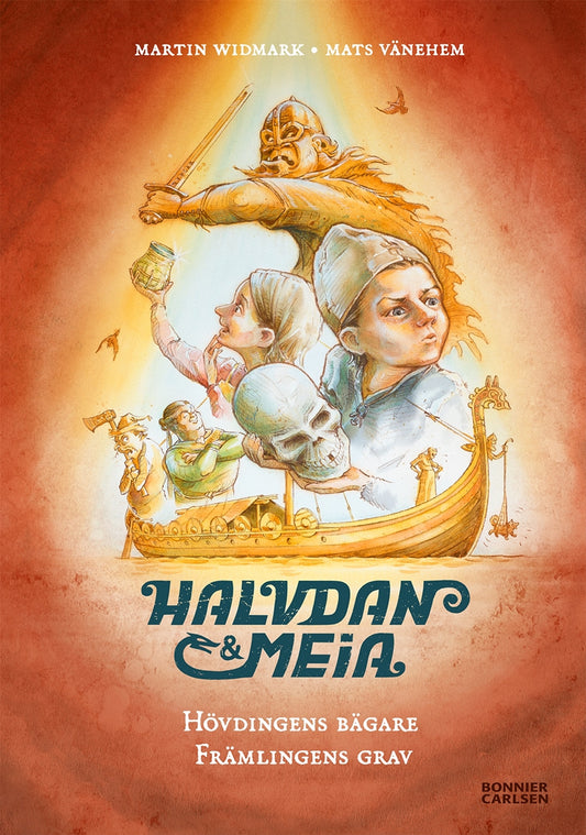 Halvdan och Meia. Hövdingens bägare och främlingens grav – E-bok