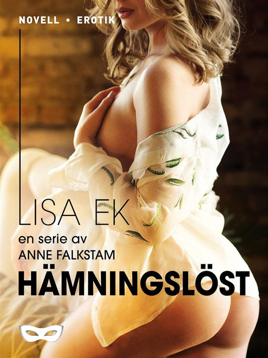 Hämningslöst – E-bok