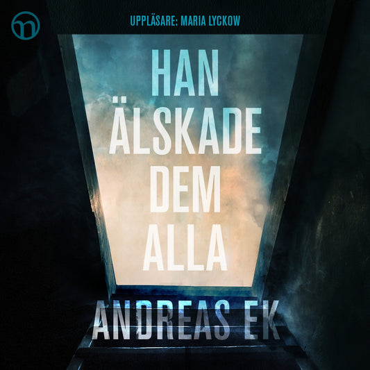 Han älskade dem alla – Ljudbok
