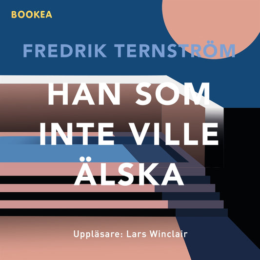 Han som inte ville älska – Ljudbok