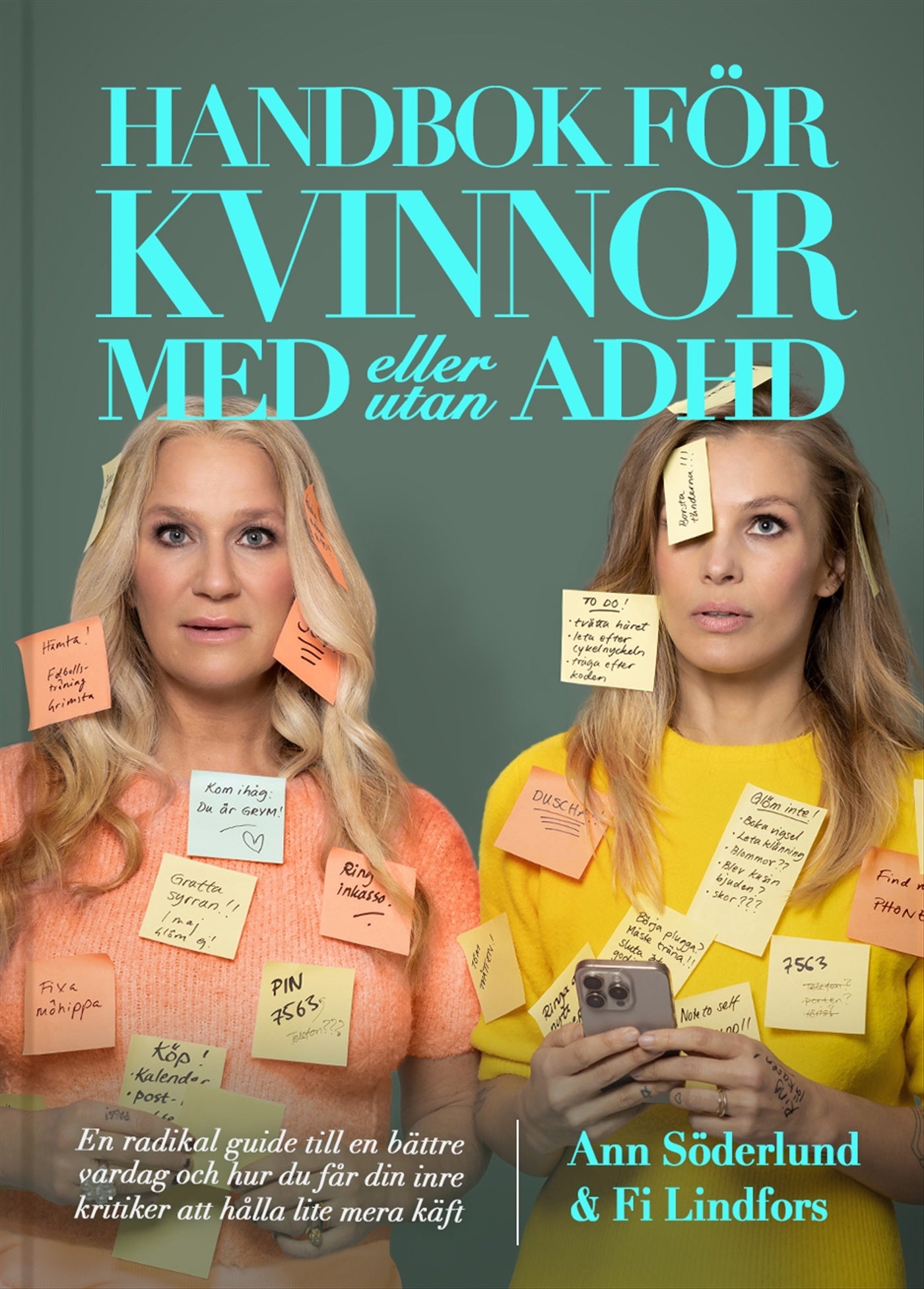 Handbok för kvinnor med (eller utan) ADHD : en radikal guide till en bättre vardag och hur du får din inre kritiker att hålla lite mera käft – E-bok