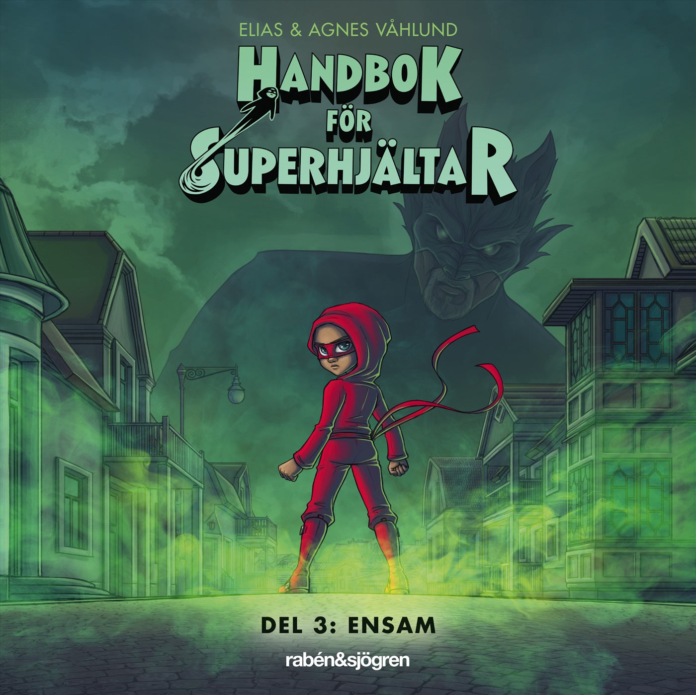 Handbok för superhjältar. Ensam – Ljudbok