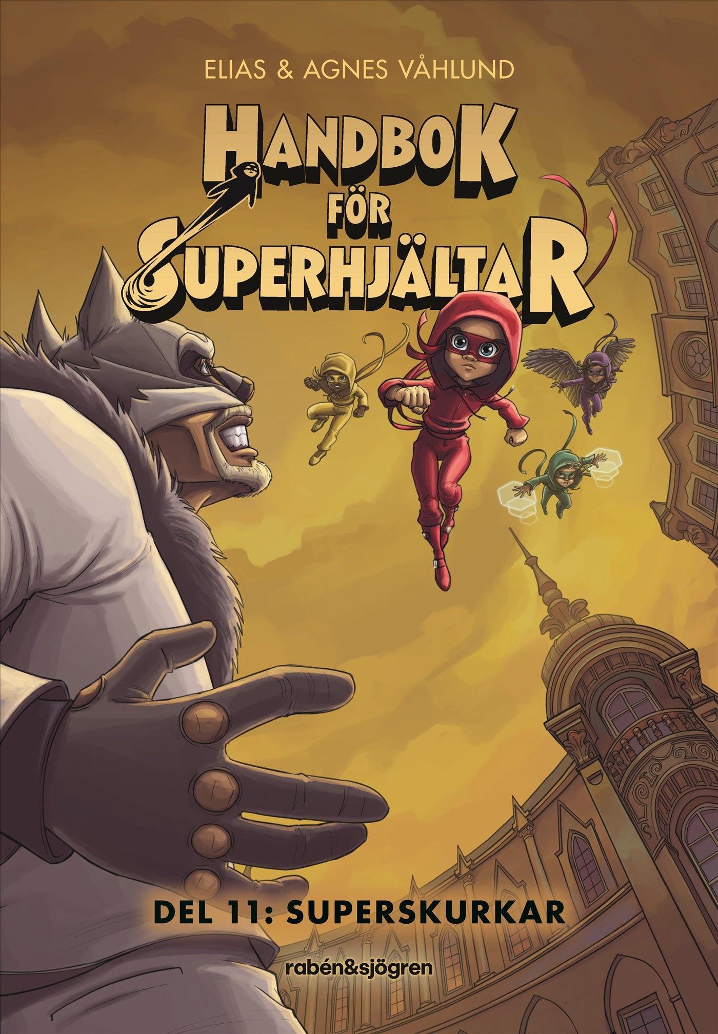 Handbok för superhjältar. Superskurkar – E-bok