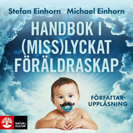 Handbok i (miss)lyckat föräldraskap – Ljudbok