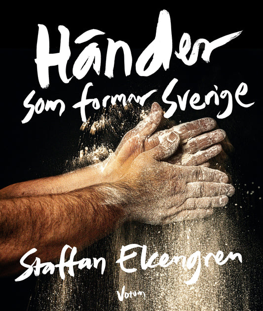 Händer som formar Sverige – E-bok