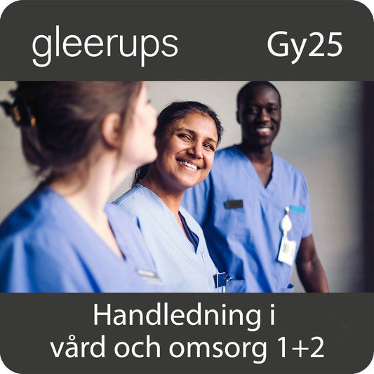 Handledning i vård och omsorg 1+2, dig, elev, 12 mån, Gy25