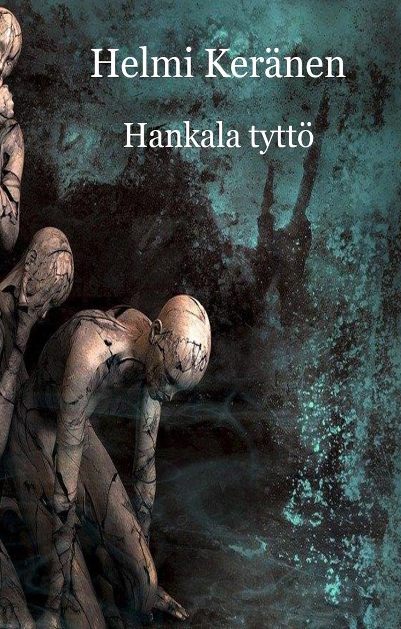 Hankala tyttö: proosarunoja – E-bok