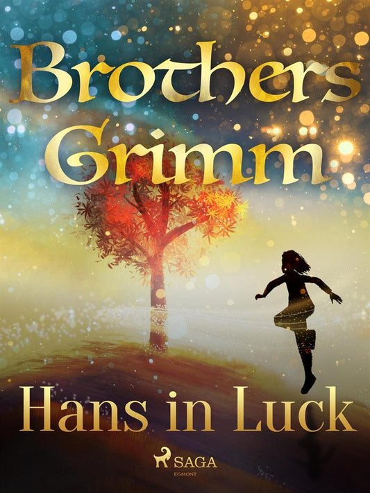 Hans in Luck – E-bok