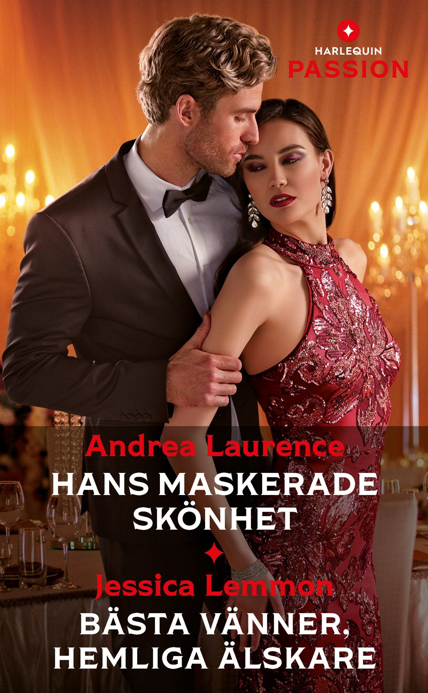 Hans maskerade skönhet / Bästa vänner, hemliga älskare – E-bok