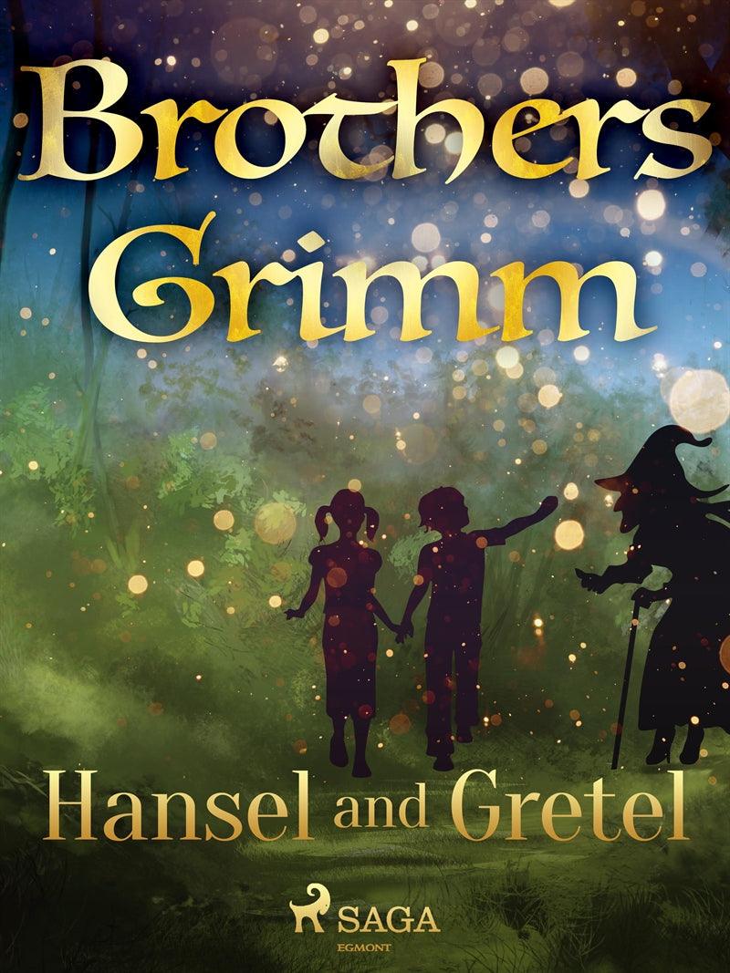 Hansel and Gretel – E-bok