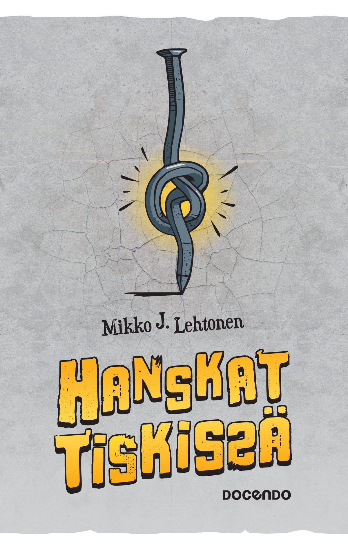 Hanskat tiskissä – E-bok