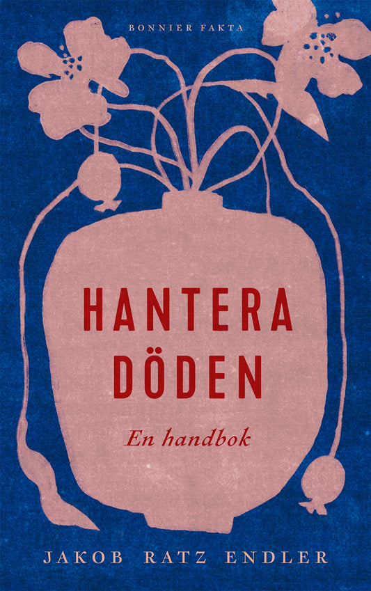Hantera döden – en handbok – E-bok