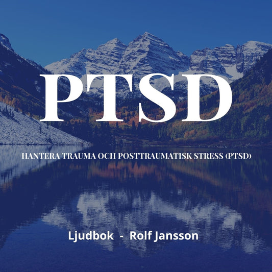 Hantera trauma och PTSD: En väg till lugn och återhämtning – Ljudbok
