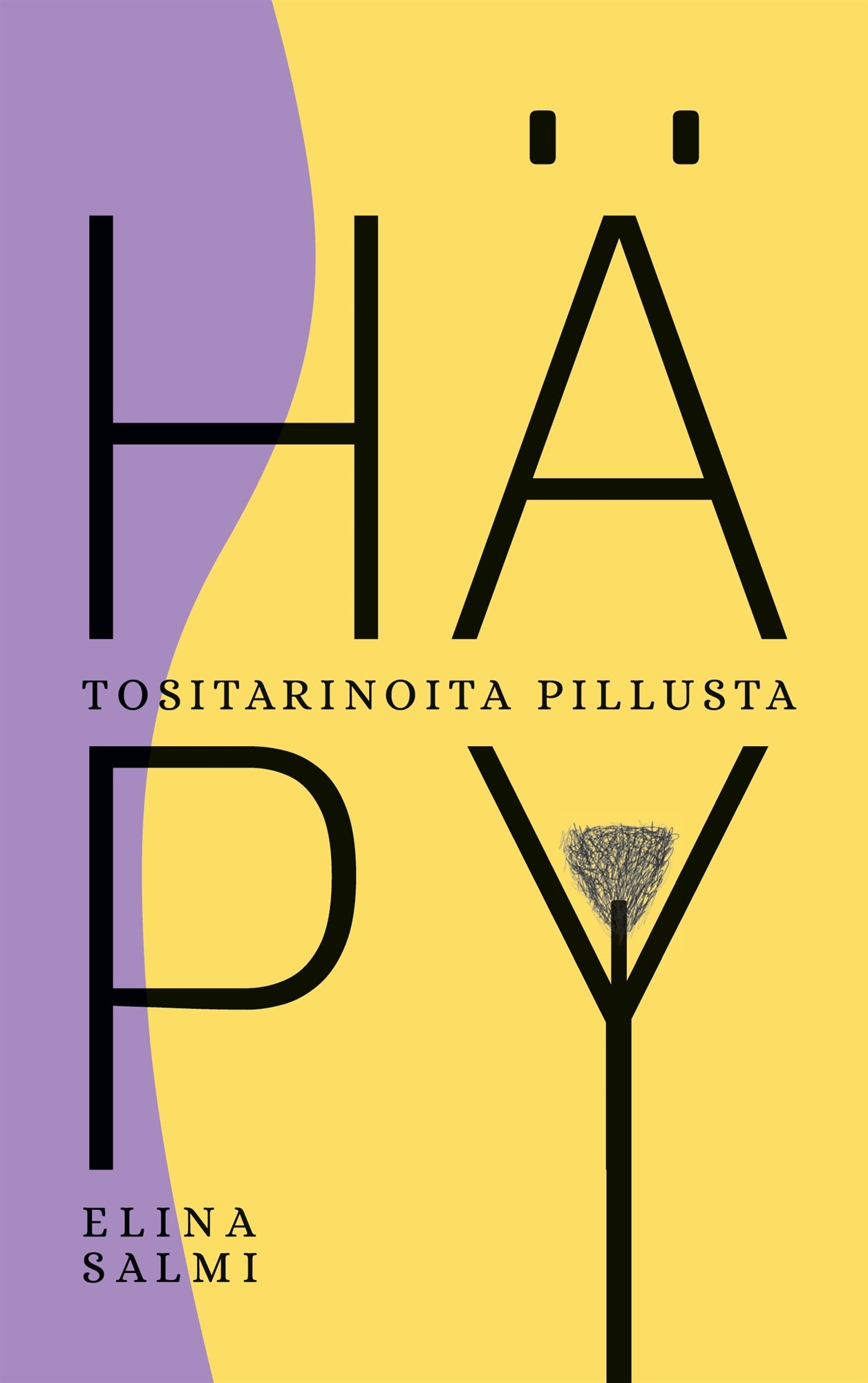 Häpy: Tositarinoita pillusta – E-bok