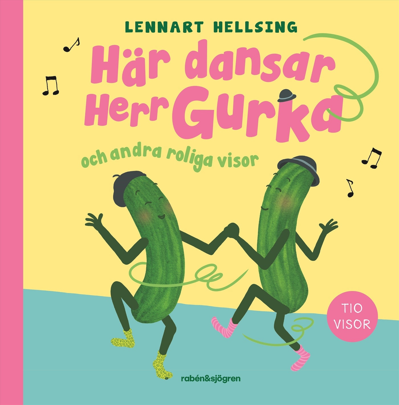 Här dansar Herr Gurka och andra roliga visor – E-bok