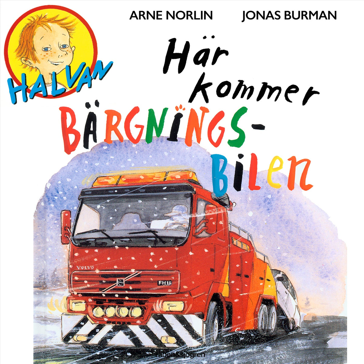 Här kommer bärgningsbilen – Ljudbok