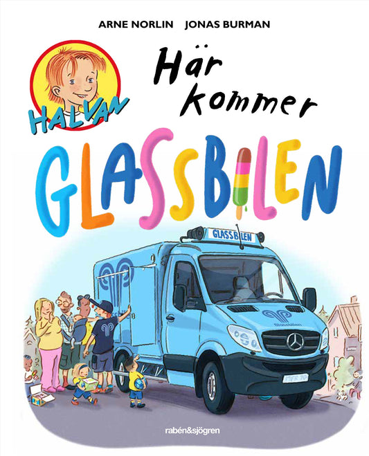 Här kommer glassbilen – E-bok