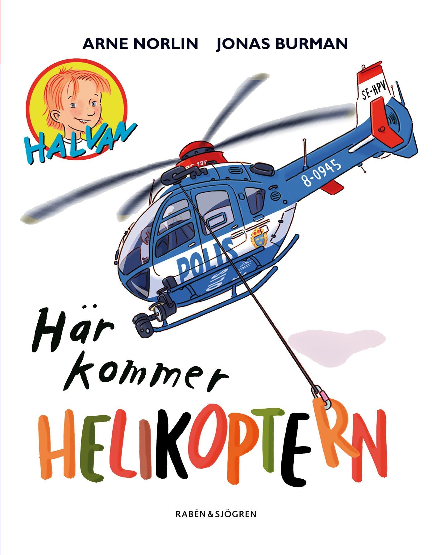 Här kommer helikoptern – E-bok