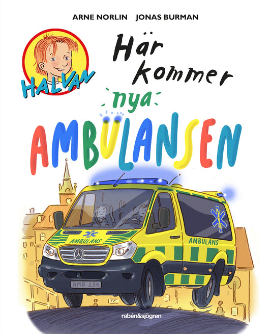 Här kommer nya ambulansen – E-bok