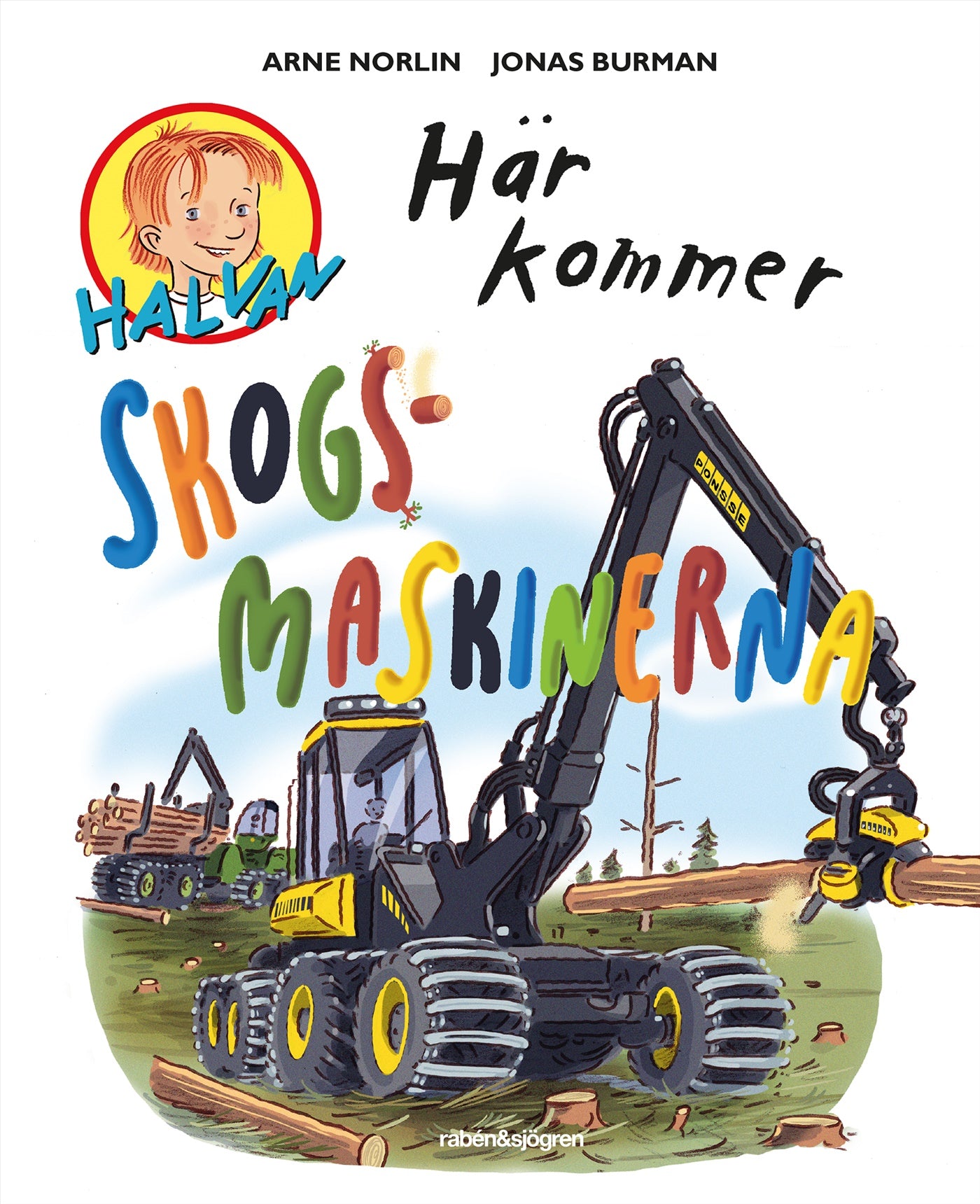 Här kommer skogsmaskinerna – E-bok