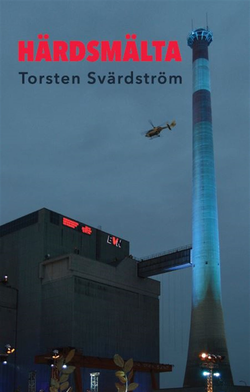 Härdsmälta – E-bok