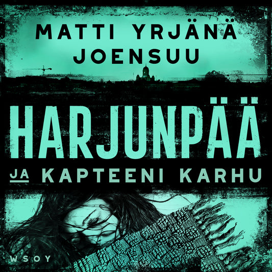 Harjunpää ja kapteeni Karhu – Ljudbok