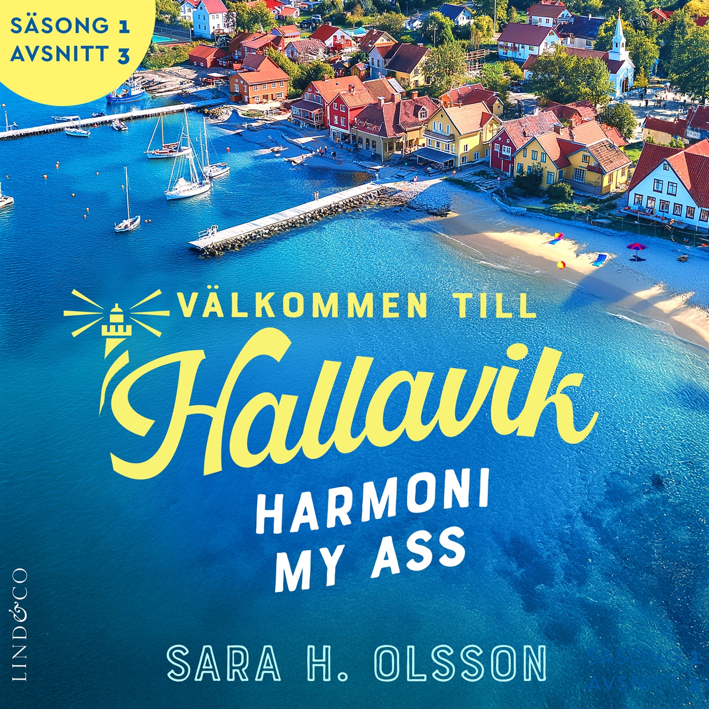 Harmoni my ass (S1E3 Välkommen till Hallavik) – Ljudbok