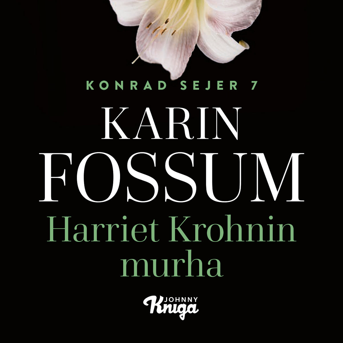 Harriet Krohnin murha – Ljudbok