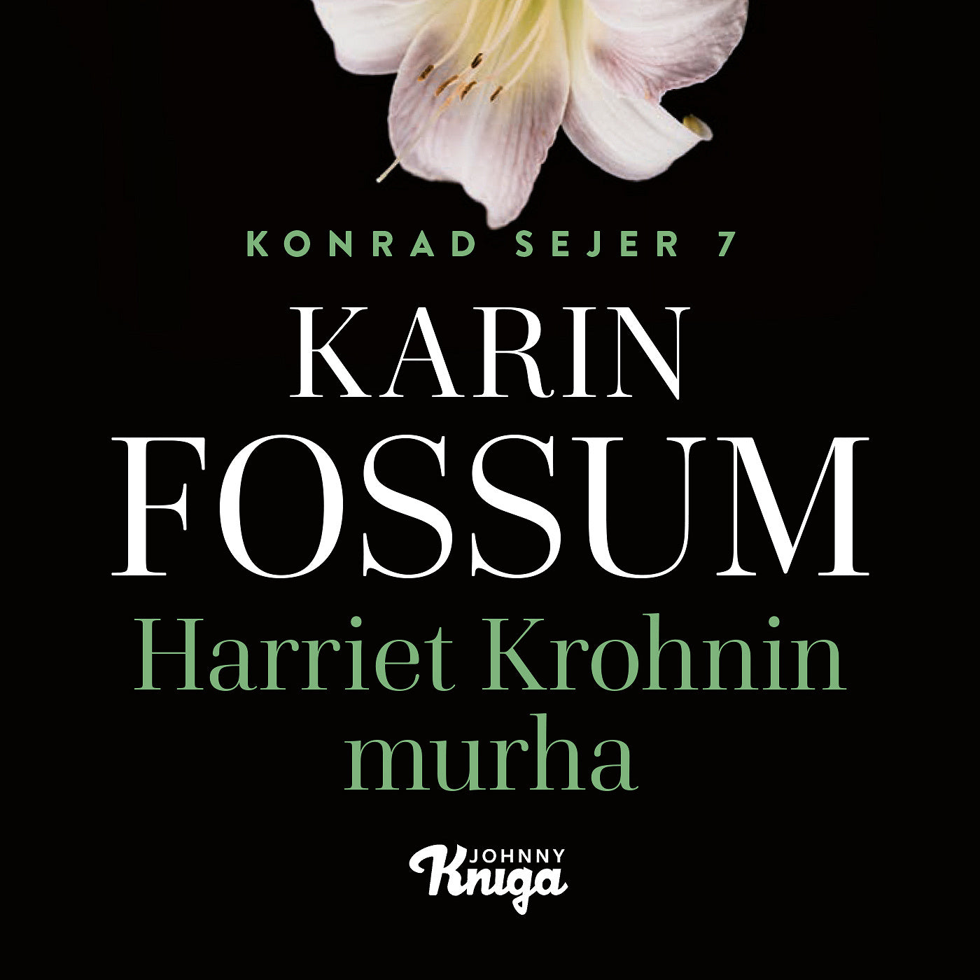 Harriet Krohnin murha – Ljudbok