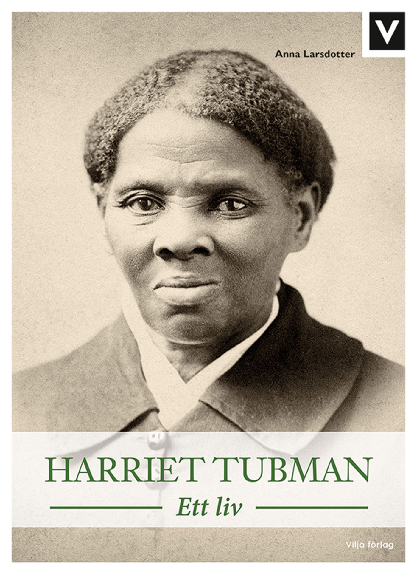 Harriet Tubman - Ett liv – E-bok