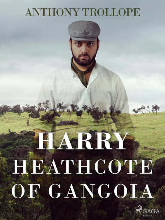 Harry Heathcote of Gangoia – E-bok