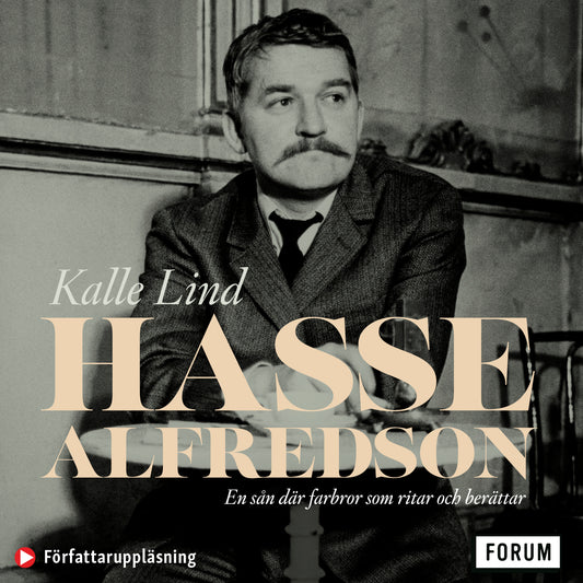 Hasse Alfredson : en sån där farbror som ritar och berättar – Ljudbok