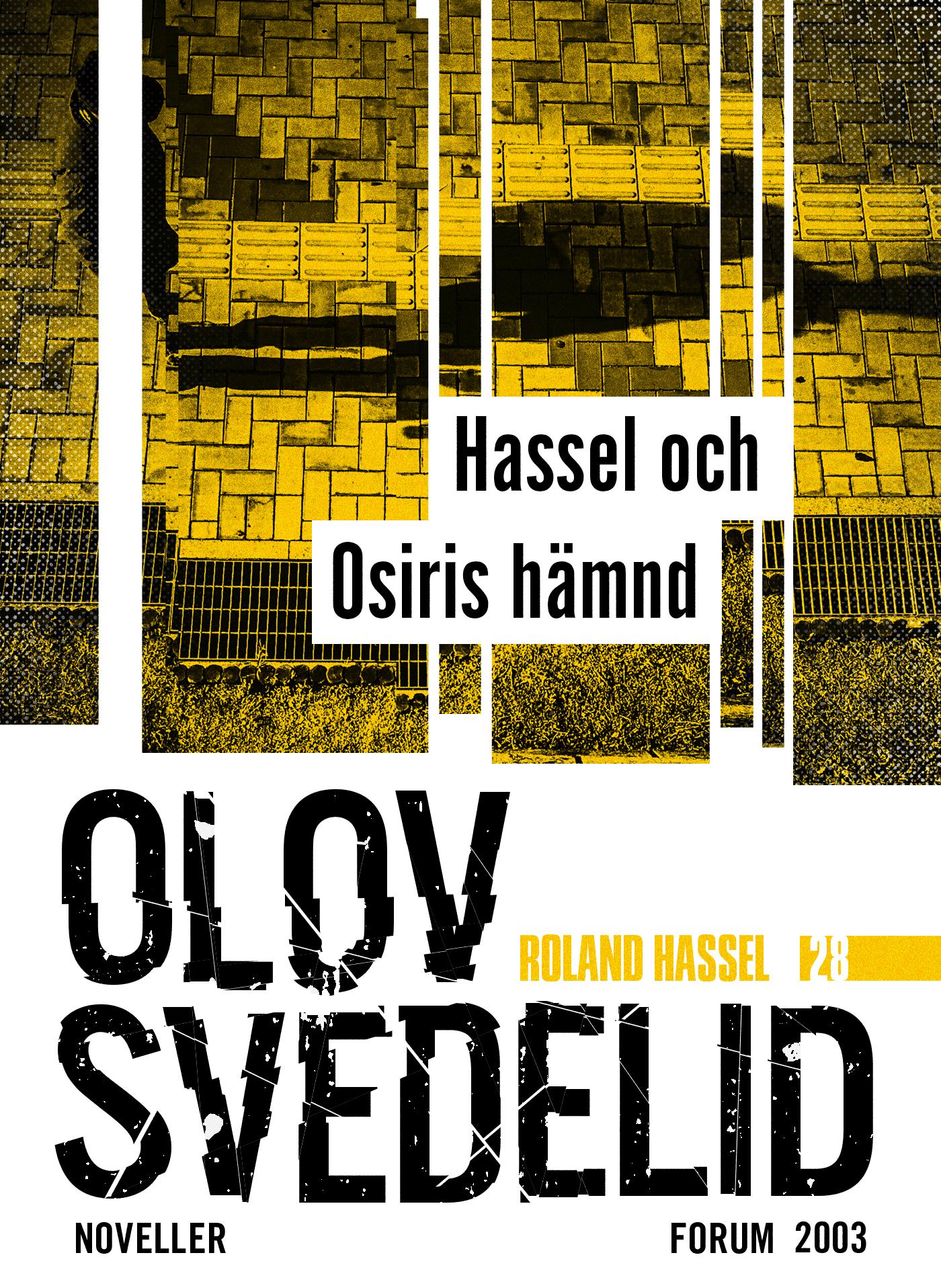 Hassel och Osiris hämnd : Roland Hassel-noveller – E-bok