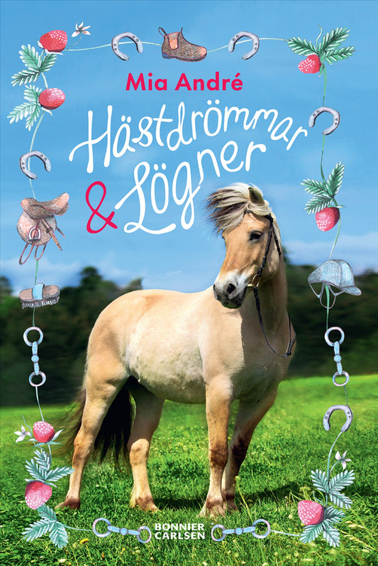 Hästdrömmar och lögner – E-bok