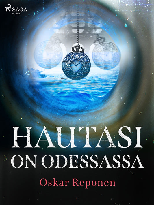 Hautasi on Odessassa – E-bok