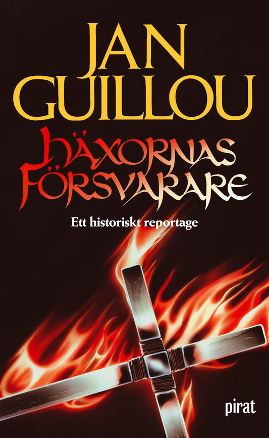 Häxornas försvarare : ett historiskt reportage – E-bok