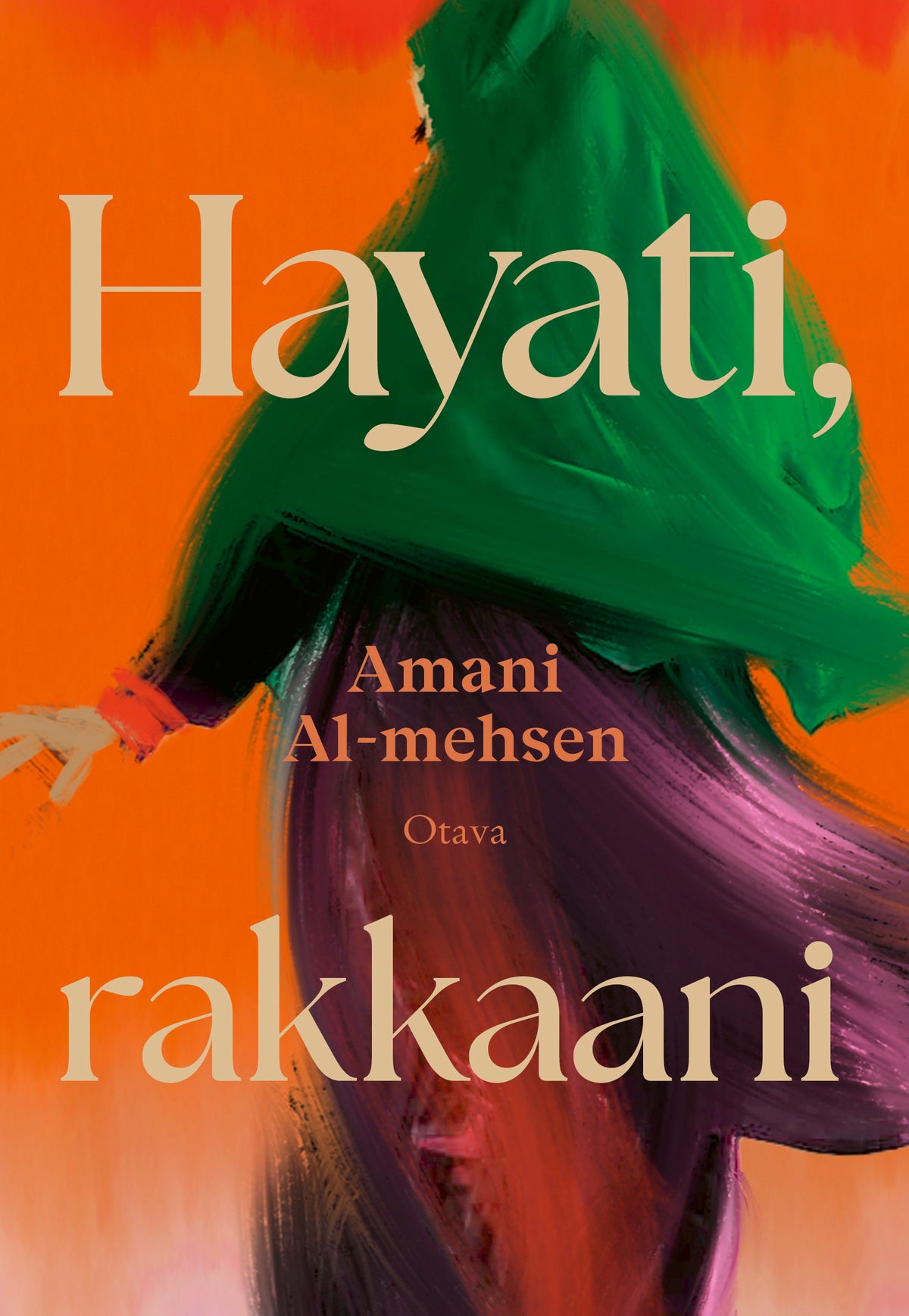Hayati, rakkaani – E-bok