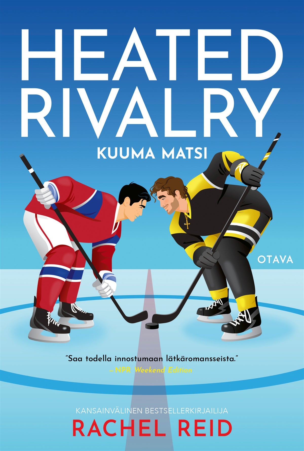 Heated Rivalry – Kuuma matsi – E-bok