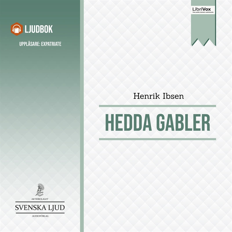 Hedda Gabler – Ljudbok