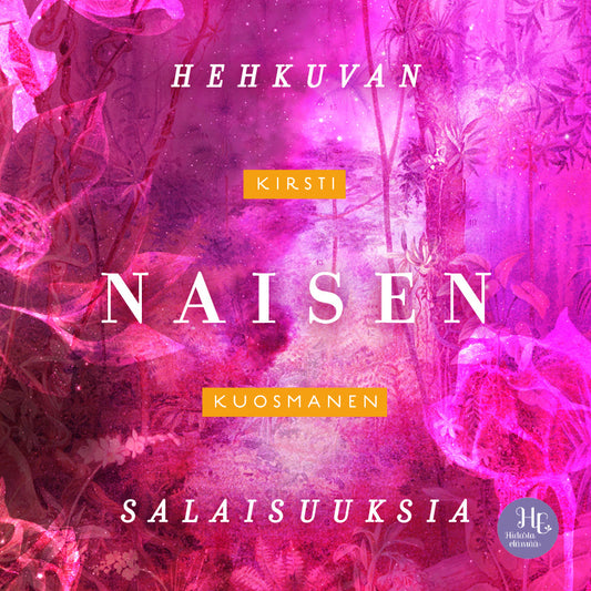 Hehkuvan naisen salaisuuksia – Ljudbok