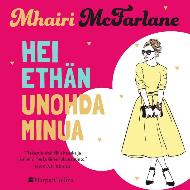 Hei ethän unohda minua – Ljudbok