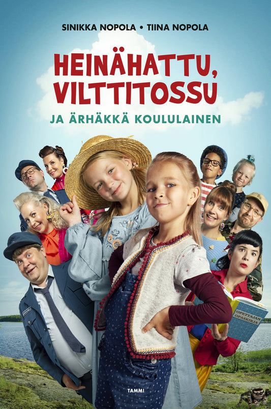 Heinähattu, Vilttitossu ja ärhäkkä koululainen – E-bok